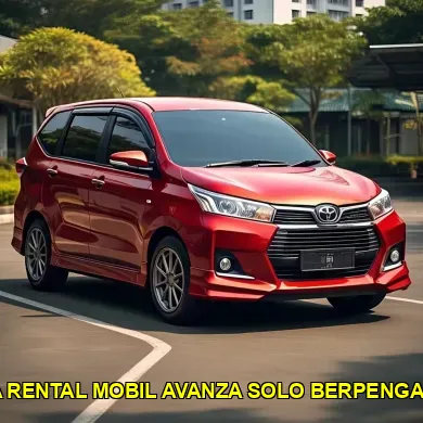 harga rental mobil avanza solo berpengalaman
